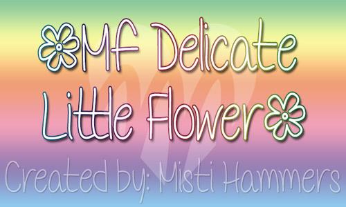 Mf Delicate Little Flower